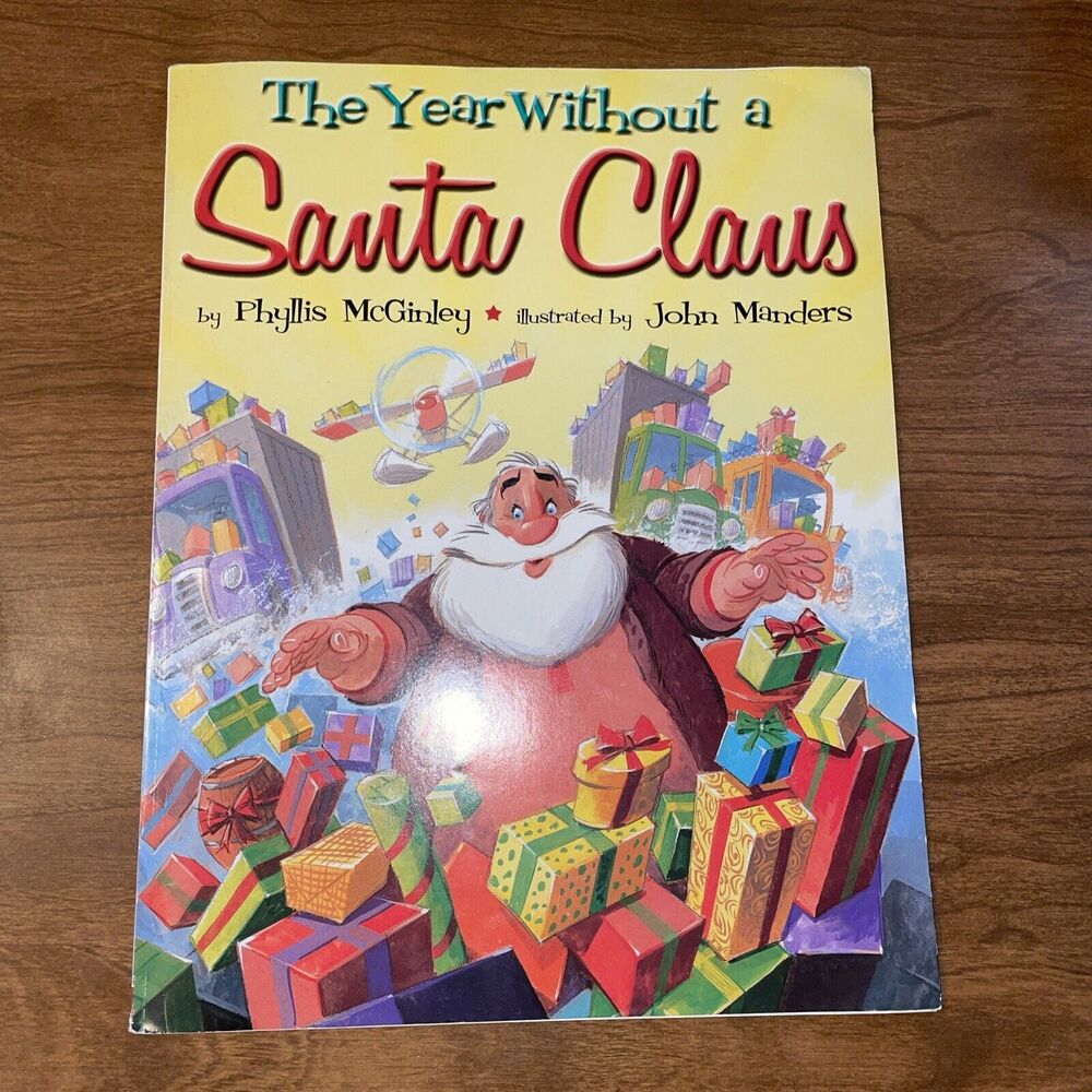 The Year Without A Santa Claus Phyllis McGinley 2011 Edition Scholastic